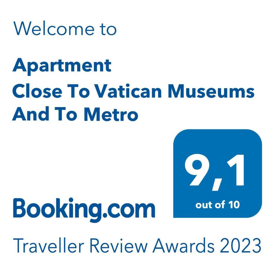 Close To Vatican Museums And To Metro Apartamento